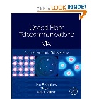 OPTICAL FIBER TELECOMMUNICATIONS VOLUME V A: COMPONENTS AND SUBSYSTEMS 6/E 2013 - 0123969581 - 9780123969583 OPTICAL FIBER TELECOMMUNICATIONS VOLUME V A: COMPONENTS AND SUBSYSTEMS 6/E 2013 - 0123969581