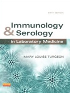 IMMUNOLOGY & SEROLOGY IN LABORATORY MEDICINE 5/E 2014 - 0323085180