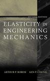 ELASTICITY IN ENGINEERING MECHANICS 2/E 2000 - 0471316148