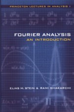 FOURIER ANALYSIS AN INTRODUCTION 2003 - 069111384X