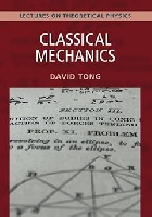CLASSICAL MECHANICS: VOLUME 1: LECTURES ON THEORETICAL PHYSICS 2025 - 1009594540 - 9781009594547 CLASSICAL MECHANICS: VOLUME 1: LECTURES ON THEORETICAL PHYSICS 2025 - 1009594540