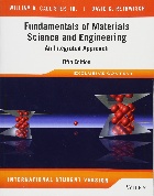 FUNDAMENTALS OF MATERIALS SCIENCE & ENGINEERING (SI) 5/E 2015 - 1119249252 - 9781119249252 FUNDAMENTALS OF MATERIALS SCIENCE & ENGINEERING (SI) 5/E 2015 - 1119249252