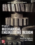 SHIGLEY'S MECHANICAL ENGINEERING DESIGN 11/E IN SI UNITS 2024 - 9863415170 - 9789863415176 SHIGLEY'S MECHANICAL ENGINEERING DESIGN 11/E IN SI UNITS 2024 - 9863415170