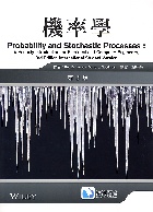 機率學 PROBABILITY & STOCHASTIC PROCESSES:A FRIENDLY INTRODUCTION FOR ELECTRICAL & COMPUTER ENGINEERS 3/E 2015 - 9865647230
