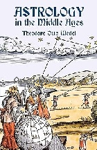 ASTROLOGY IN THE MIDDLE AGES (DOVER OCCULT) 2005 - 048643642X - 9780486436425
