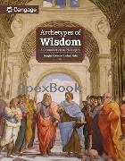 ARCHETYPES OF WISDOM: AN INTRODUCTION TO PHILOSOPHY 10/E 2024 - 0357947428 - 9780357947425