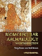 BIOMOLECULAR ARCHAEOLOGY: AN INTRODUCTION 2011 - 1405179600 - 9781405179607