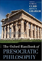 THE OXFORD HANDBOOK OF PRESOCRATIC PHILOSOPHY (OXFORD HANDBOOKS) 2011 - 0199837554 - 9780199837557