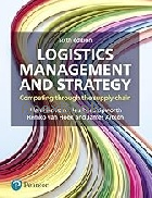 LOGISTICS MANAGEMENT & STRATEGY 6/E 2019 - 1292183683 - 9781292183688