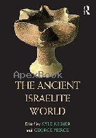 THE ANCIENT ISRAELITE WORLD 2024 - 1032349735 - 9781032349732
