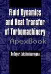 FLUID DYNAMICS & HEAT TRANSFER OF TURBOMACHINERY 1996 - 0471855464 - 9780471855460