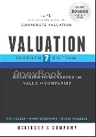VALUATION: MEASURING & MANAGING THE VALUE OF COMPANIES 7/E 2020 - 1119612462 - 9781119612469