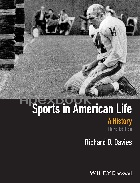 SPORTS IN AMERICAN LIFE: A HISTORY 3/E 2016 - 1118912373 - 9781118912379