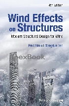 WIND EFFECTS ON STRUCTURES: MODERN STRUCTURAL DESIGN FOR WIND 4/E 2019 - 1119375886 - 9781119375883