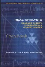 REAL ANALYSIS: MEASURE THOERY, INTEGRATION, & HILBERT SPACES 2005 - 0691113866 - 9780691113869
