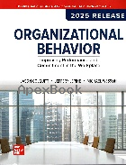 ORGANIZATIONAL BEHAVIOR: IMPROVING PERFORMANCE & COMMITMENT IN THE WORKPLACE 9/E 2025 - 1265257035 - 9781265257033