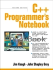 C++ PROGRAMMER'S NOTEBOOK 2/E 2002 - 0130887013 - 9780130887016