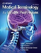 MEDICAL TERMINOLOGY FOR HEALTH PROFESSIONS, SPIRAL BOUND VERSION 9/E 2021 - 035751369X - 9780357513699