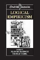 THE CAMBRIDGE COMPANION TO LOGICAL EMPIRICISM 2007 - 0521796288 - 9780521796286