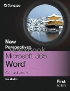 NEW PERSPECTIVES MICROSOFT 365 WORD COMPREHENSIVE 2024 - 0357882288 - 9780357882283