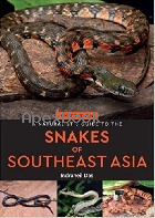 A NATURALIST'S GUIDE TO THE SNAKES OF SOUTHEAST ASIA 2019 - 191208192X - 9781912081929