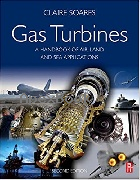 GAS TURBINES: A HANDBOOK OF AIR, LAND & SEA APPLICATIONS 2/E 2014 - 0124104614 - 9780124104617