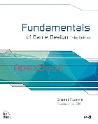 FUNDAMENTALS OF GAME DESIGN 3/E 2014 - 0321929675 - 9780321929679
