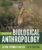 ESSENTIALS OF BIOLOGICAL ANTHROPOLOGY 6/E 2025 - 1324084014 - 9781324084013