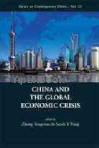 CHINA & THE GLOBAL ECONOMIC CRISIS 2010 - 9814287709 - 9789814287708