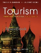 TOURISM PRINCIPLES, PRACTICES, PHILOSOPHIES 12/E 2011 - 1118071778 - 9781118071779