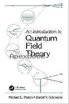 AN INTRODUCTION TO QUANTUM FIELD THEORY 2019 - 0367320568 - 9780367320560