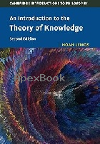 AN INTRODUCTION TO THE THEORY OF KNOWLEDGE 2/E 2020 - 110872440X - 9781108724401