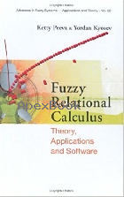 FUZZY RELATIONAL CALCULUS: THEORY, APPLICATIONS & SOFTWARE 2004 - 9812560769 - 9789812560766