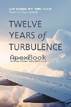 TWELVE YEARS OF TURBULENCE: THE INSIDE STORY OF AMERICAN AIRLINES' BATTLE FOR SURVIVAL 2019 - 1642930385 - 9781642930382