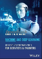 MACHINE & DEEP LEARNING USING MATLAB: ALGORITHMS & TOOLS FOR SCIENTISTS & ENGINEERS 2023 - 1394209088 - 9781394209088