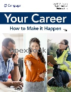 YOUR CAREER: HOW TO MAKE IT HAPPEN 11/E 2026 -  - 9798214115894