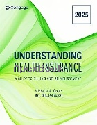 UNDERSTANDING HEALTH INSURANCE: A GUIDE TO BILLING & REIMBURSEMENT 20/E 2025 - B0D9N3T4WH - 9798214112978