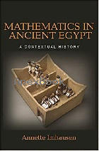 MATHEMATICS IN ANCIENT EGYPT: A CONTEXTUAL HISTORY 2020 - 0691209073 - 9780691209074