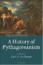 A HISTORY OF PYTHAGOREANISM 2017 - 1316648478 - 9781316648476