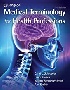 MEDICAL TERMINOLOGY FOR HEALTH PROFESSIONS, SPIRAL BOUND VERSION 9/E 2021 - 035751369X