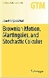 BROWNIAN MOTION, MARTINGALES, & STOCHASTIC CALCULUS 2016 - 3319310887