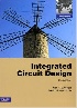 INTEGRATED CIRCUIT DESIGN 4/E 2010 0321696948 9780321696946