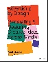 ADVERTISING BY DESIGN: GENERATING & DESIGNING CREATIVE IDEAS ACROSS MEDIA 2021 - 1119691494