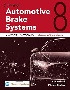 TODAY'S TECHNICIAN: AUTOMOTIVE BRAKE SYSTEMS,CLASSROOM MANUAL & SHOP MANUAL
8/E 2024 - 0357766113