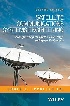 SATELLITE COMMUNICATIONS SYSTEMS ENGINEERING: ATMOSPHERIC EFFECTS, SATELLITE LINK DESIGN & SYSTEM PERFORMANCE 2/E 2017 - 1119259371