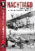 NACHTJAGD COMBAT ARCHIVE EASTERN FRONT & MEDITERRANEAN 1906592853 9781906592851
