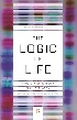 THE LOGIC OF LIFE: A HISTORY OF HEREDITY 2022 - 0691182841