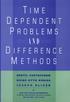 TIME DEPENDENT PROBLEMS & DIFFERENCE METHODS 1995 0471507342 9780471507345