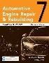 TODAY TECHNICIAN: AUTOMOTIVE ENGINE REPAIR & REBUILDING, CLASSROOM MANUAL & SHOP MANUAL 7/E 2024 - 0357618467